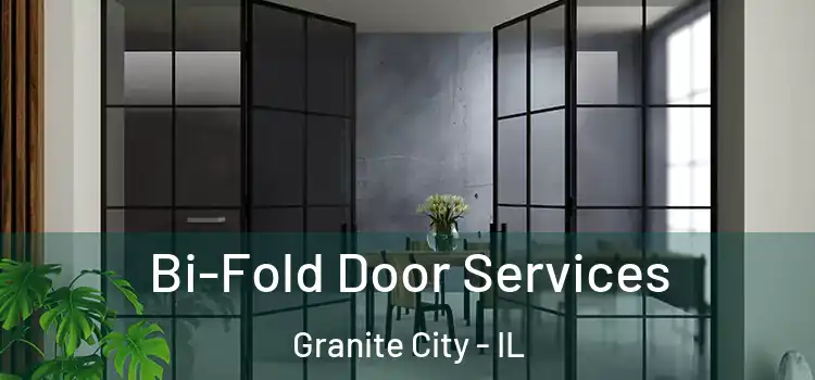  Bi-Fold Door Services Granite City - IL