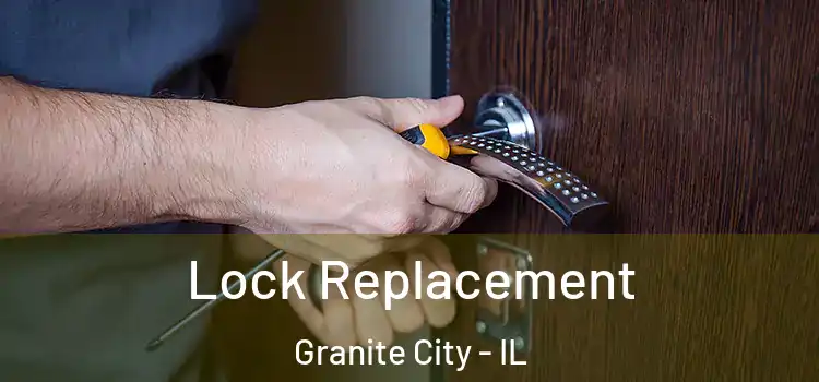 Lock Replacement Granite City - IL