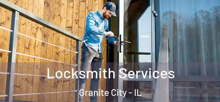 Locksmith Services Granite City - IL