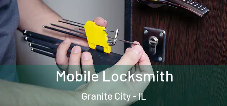  Mobile Locksmith Granite City - IL
