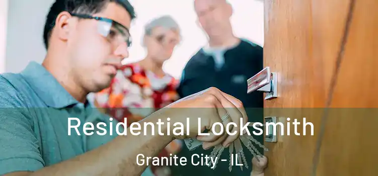 Residential Locksmith Granite City - IL