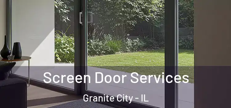 Screen Door Services Granite City - IL