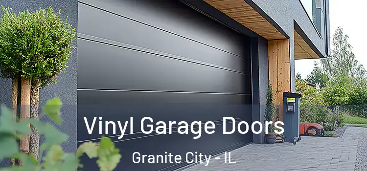  Vinyl Garage Doors Granite City - IL